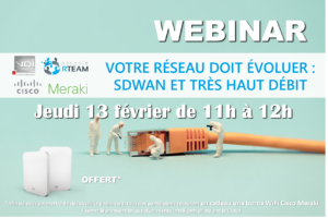 Votre réseau doit évoluer : SDWAN et très haut débit